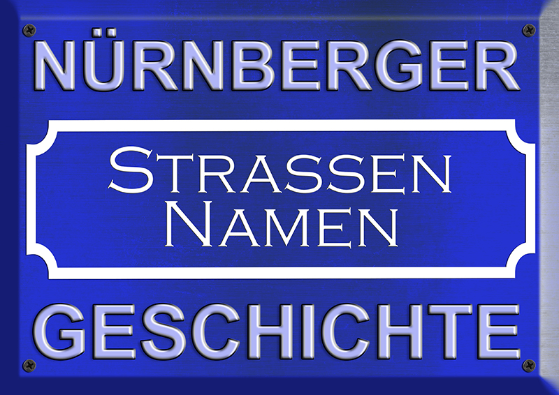 Nürnberger Straßennamengeschichte
