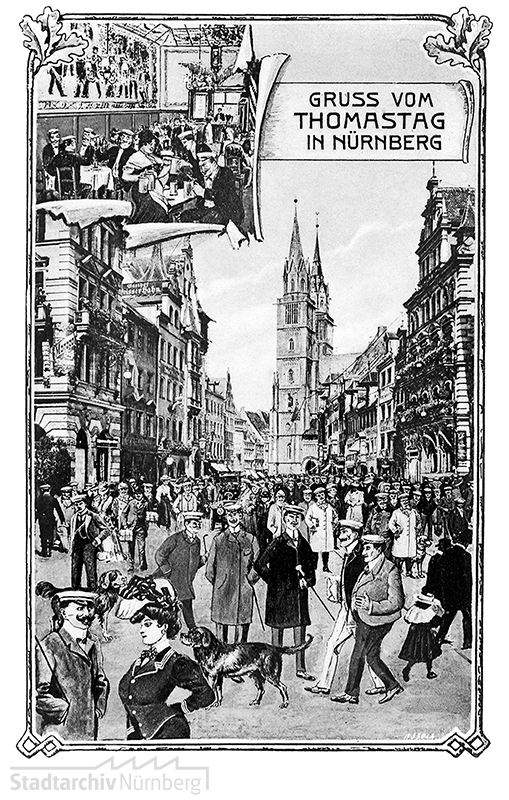 Postkarte "Gruss vom Thomastag in Nürnberg". Lithograühie des Thomastages, 1907