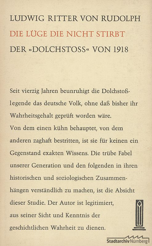 Umschlagseite von Ludwig Ritter von Rudolphs Buch „Die Lüge, die nicht stirbt – Die „Dolchstoßlegende“ von 1918, Verlag Glock und Lutz