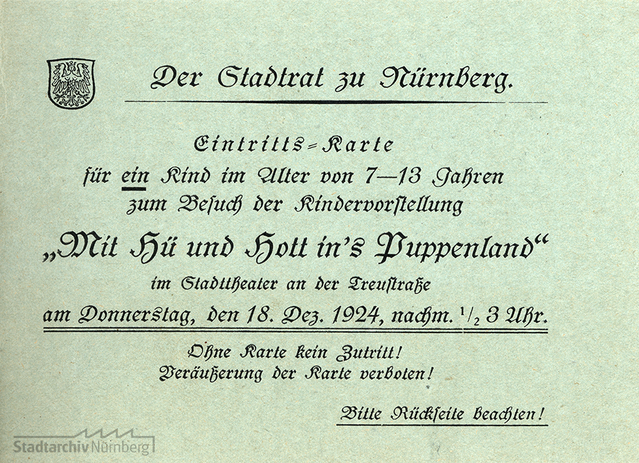 Eintrittskarte zur Kindervorstellung des Stücks "Mit Hü und Hott in's Puppenland. Quelle Stadtarchiv Nürnberg
