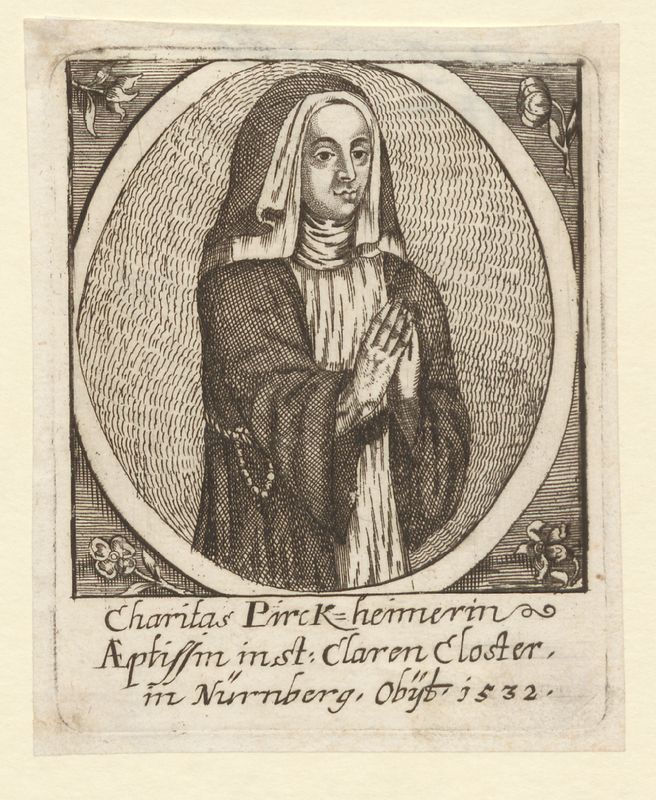Caritas Pirckheimer, Äbtissin in St. Klara; gest. 1532, Kupferstich 7,8 x 9,8 cm, undatiert (um 1670) (StadtAN E 17/II Nr. 2181).