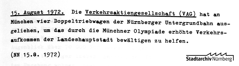 Die Stadtchronik berichtete im August 1972 über die Ausleihe von U-Bahnwaggons an die Münchner Verkehrsbetriebe. Quelle: Stadtarchiv Nürnberg F 2 Nr. 64 