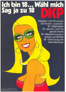 Plakat der DKP, die für die Herabsetzung des Wahlalters auf 18 Jahre eintrat. Stadtarchiv Nürnberg